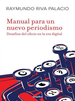 cover image of Manual para un nuevo periodismo